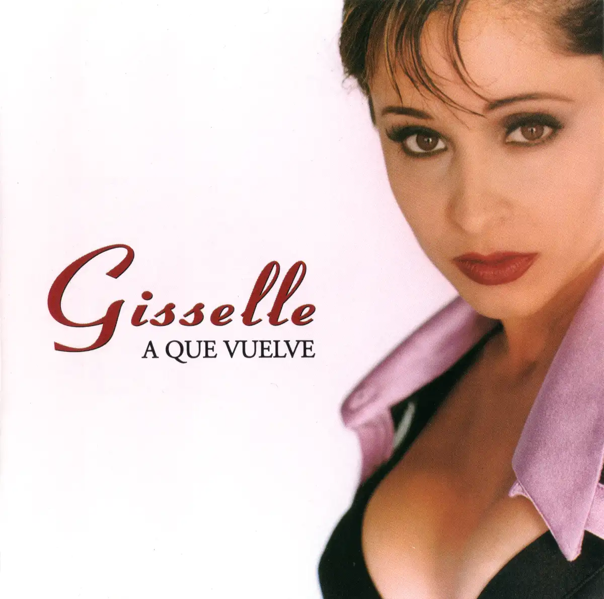 Gisselle - A que vuelve CD Front Cover