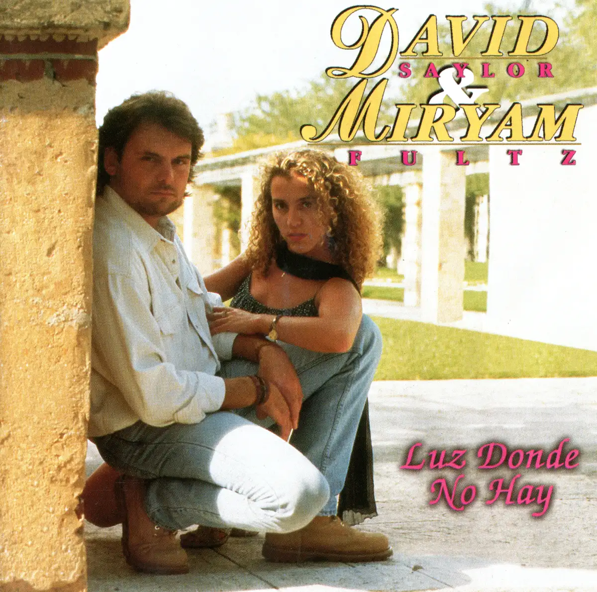 David Saylor & Miryam Fultz - Luz donde no hay CD Front Cover